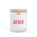 Aries Frosted Glass Candle — 11oz Zodiac Soy Candle with Pink Gothic Label